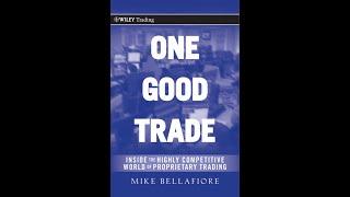 Mike Bellafiore - One Good Trade [Audiobook]