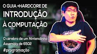 O Guia +Hardcore de Introdução à COMPUTAÇÃO