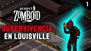 SUPERVIVENCIA en LOUISVILLE (Nueva Serie) │ EP#1 LA  FABRICA DE BATES │ PROJECT ZOMBOID │