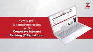 Printing Transaction Receipts On The Corporate Internet Banking (CIB) Platform