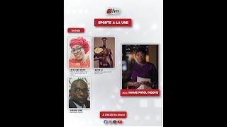  TFM LIVE :  SPORTS A LA UNE AVEC MAME FATOU NDOYE & SA TEAM - 23 Septembre 2024