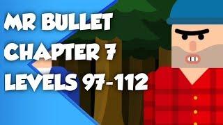 Mr Bullet Chapter 7 (Forest) walkthrough