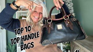 My Top 10 Top Handle Dooney Bags | Tag by  @indubitablysenise