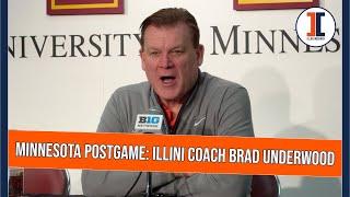 Minnesota postgame: Illini coach Brad Underwood press conference