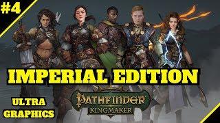 Pathfinder: Kingmaker [PC Ultra Grahpics] Imperial Edition #4 - Full Party + Over 10k Gold & A Boss!