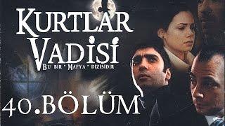 Kurtlar Vadisi - 40.Bölüm Full HD