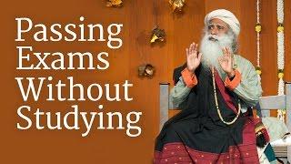 Passing Exams Without Studying - Sadhguru