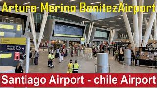 walking tour Arturo Merino Benitez International Airport - Santiago Airport - chile airport