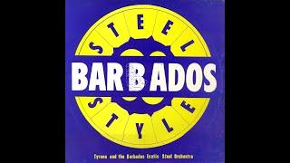 Tyrone and the Barbados Exotic Steel Orchestre - Steel Barbados Style - Full LP