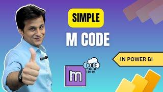 18.6 Write a Simple M Code in Power BI (Power Query) | Power BI Tutorial for Beginners