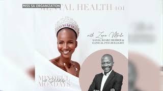 We Chat to Miss SA, SHUDUFHADZO MUSIDA, About Her Mental Health Initiative | 15 February 2021