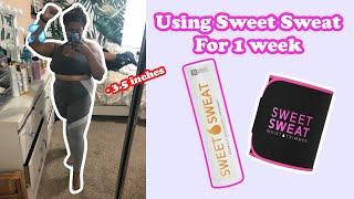 I USED SWEET SWEAT EVERY DAY FOR 1 WEEK | how I lost 3.5 inches from my waist in a week