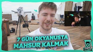 Elraen - "7 Gün Denizde Mahsur Kaldım" İzliyor (MrBeast)