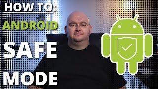 HOW TO: Start Android Phone In SAFE MODE