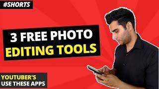 #Shorts | 3 Free Photo Editing Tools | Free image Editing Software