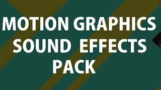 Motion Graphics Sound Effects Pack