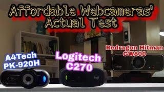 Redragon Gw800 | A4Tech PK 920H | Logitech C270 Actual Test and Review of Affordable Webcams for WFH