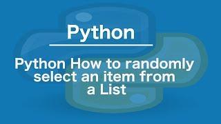 Python How to randomly select an item from a list