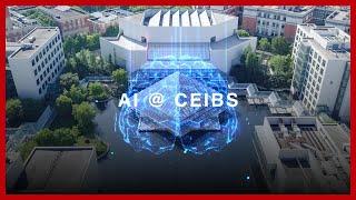 Pioneering AI in Management Education: The CEIBS AI & Management Innovation Research Centre