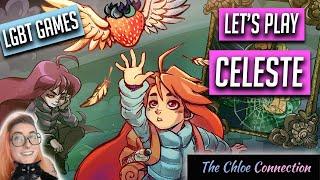 Trans Video Games Livestream! Let's Play Celeste! | The Chloe Connection