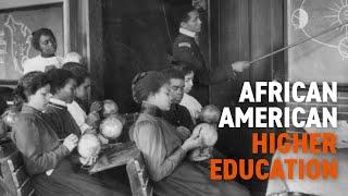 African American Higher Education