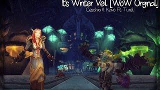 It's Winter Veil [WoW Original] - Ceschiia & Kavo Ft. Turel