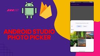 Android Studio Photo Picker | 2024.