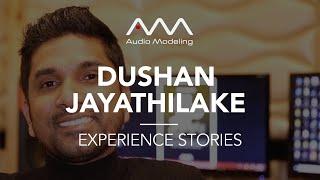 Dushan Jayathilake, Experience Stories with Audio Modeling Instruments