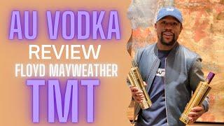 Floyd Mayweather's AU-Black Grape Vodka #MONEYTEAM #jakefever #vodkareview