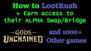 LootRush Rundown - New Alpha Bridge and Swap - Prices and How to List a #godsunchained Card