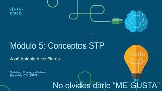 Spannin Tree Protocol STP MODULO 5 CCNA2