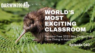 World's Most Exciting Classroom Episode 060: Predator Free New Zealand and Cave Diving in Indonesia