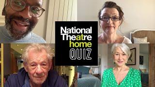 Official National Theatre at Home Quiz 1 | Ian McKellen, Helen Mirren, Lenny Henry + Lesley Manville
