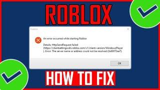 Fix: Roblox An Error Occurred While Starting Roblox