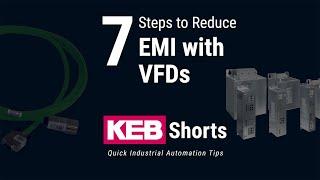 7 Steps to Reduce EMI in a VFD System - KEB Shorts