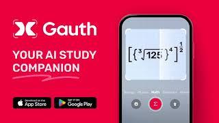 Gauth it, Ace it! | Your Ultimate AI Study Companion