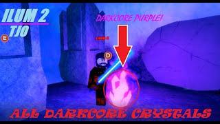 Where to find ALL DARKCORE Crystals in ILUM 2 TJO