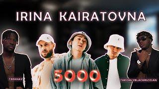 ИНОСТРАНЦЫ СЛУШАЮТ ИРИНА КАЙРАТОВНА - 5000 [MV]  #REACTION #theweshow @gostmusicentertainment