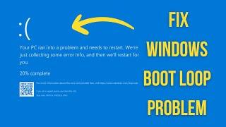 How To Fix Windows Boot Loop on Windows 11 / 10 Problem