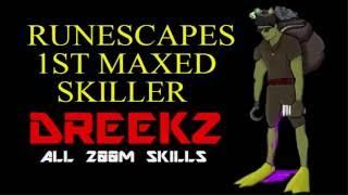 9HP - Dreekz: 1st Maxed 3.8B Exp Skiller in Runescape History!