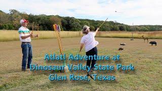 Atlatl Adventure at Dinosaur Valley State Park, Glen Rose, Texas,  11/16/2024...