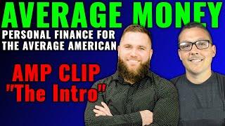 Average Money Podcast Pilot Episode (AMP CLIP 1.1)