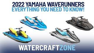 2022 Yamaha WaveRunner Range Unveiled | Everything You Need To Know! | Watercraft Zone