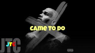 Chris Brown ft Akon - Came To Do (Lyrics)