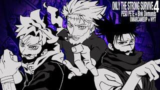 PE$O PETE - ONLY THE STRONG SURVIVE 4 (OFFICIAL LYRIC VIDEO) [JUJUTSU KAISEN] FT. BLVK DIVMONDS