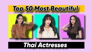 Top 50 Most Beautiful Thai Actress of 2023 | Comparison |