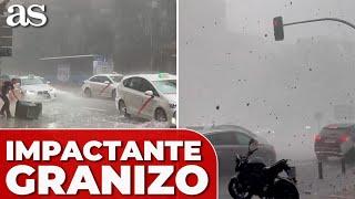 TREMENDO GRANIZO en MADRID: el vídeo más IMPACTANTE