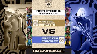 GRAND FINAL | Vassal eSports vs Specter Esports | BO3 | First Strike 3: Strike Out