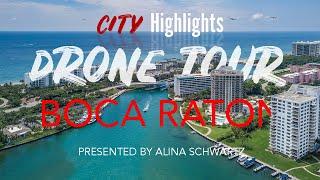 Drone Tour of Boca Raton | City Highlights - Boca Raton, Florida