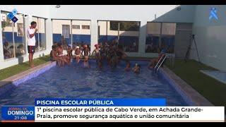 1ª piscina escolar pública de Cabo Verde, em Achada Grande- Praia, promove segurança aquática